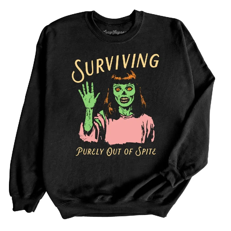 Surviving Purely Out Of Spite Sweatshirt